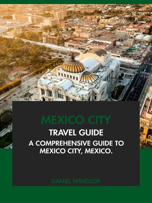 cover image of Mexico City Travel Guide